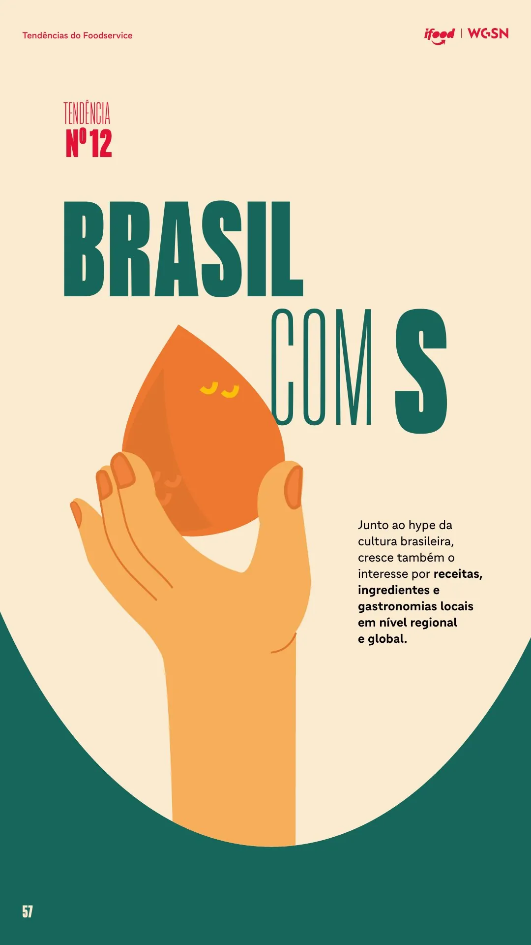 Tendência 12: Brasil com S e a culinária regional brasileira